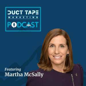 Martha McSally, a guest on the Duct Tape Marketing podcast